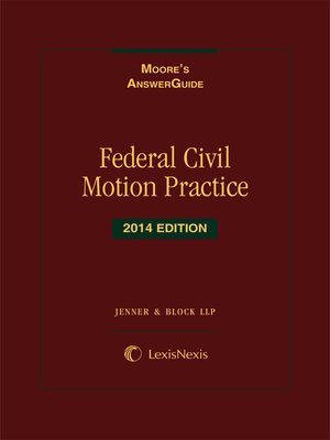 cover image of Moore's AnswerGuide: Federal Civil Motion Practice